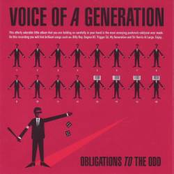 Voice Of A Generation : Obligations to the Odd